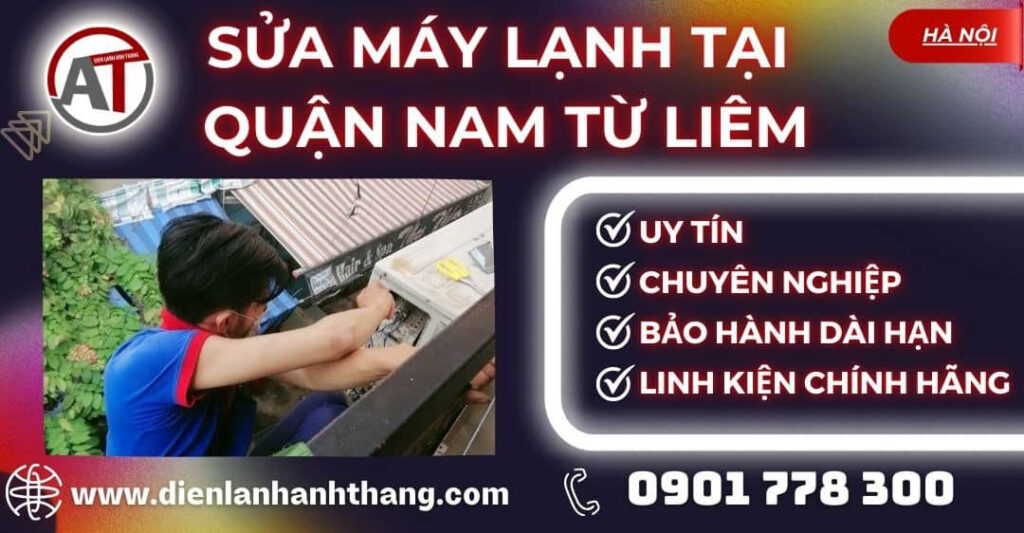 Sửa máy lạnh tại Quận Nam Từ Liêm Điện lạnh Anh Thắng