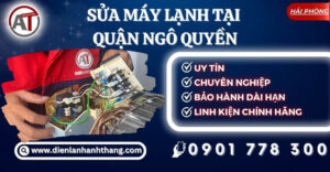 Sửa máy lạnh tại Quận Ngô Quyền Điện lạnh Anh Thắng