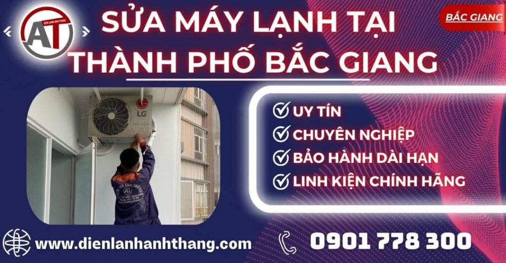 Sửa máy lạnh tại Thành phố Bắc Giang Điện lạnh Anh Thắng