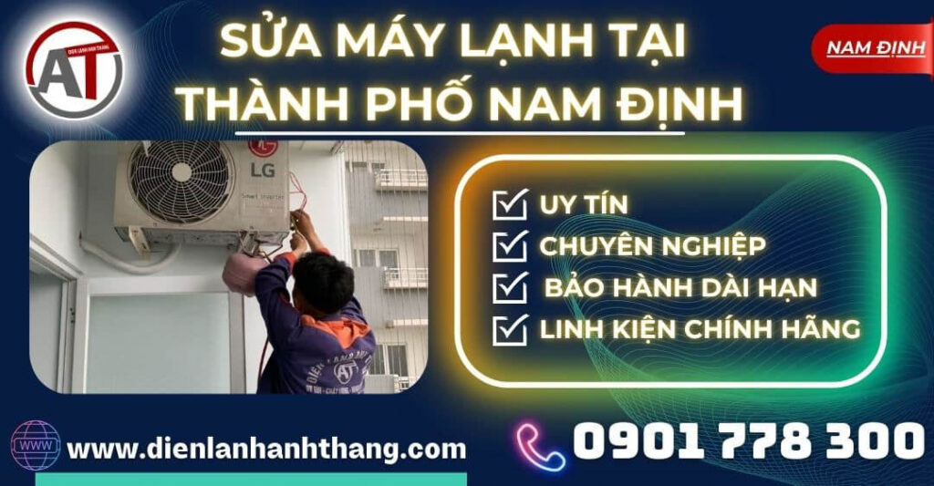 Sửa máy lạnh tại Thành phố Nam Định Điện lạnh Anh Thắng