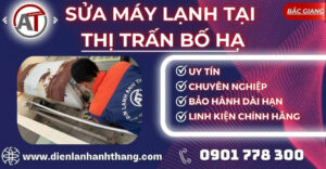 Sửa máy lạnh tại Thị trấn Bố Hạ Điện lạnh Anh Thắng