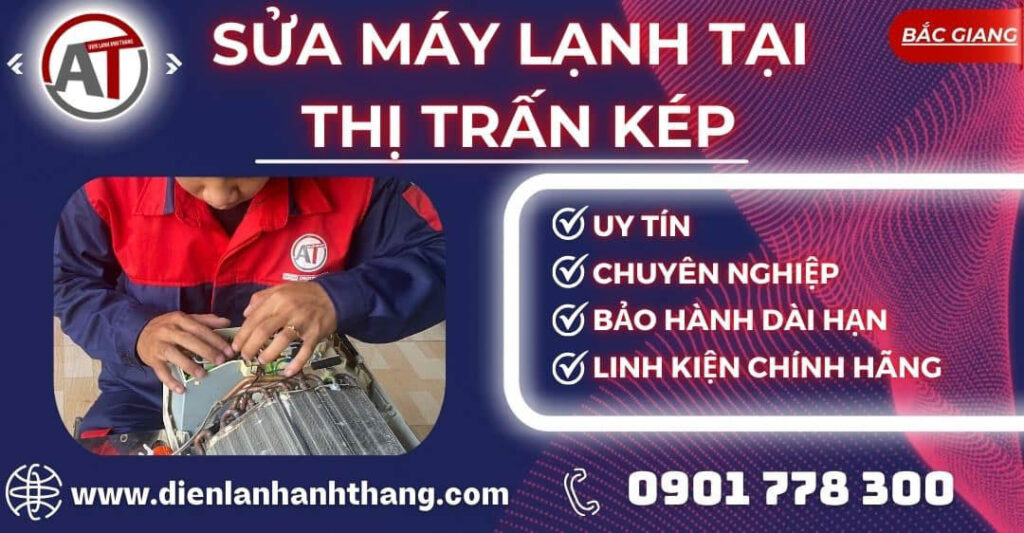 Sửa máy lạnh tại Thị trấn Kép Điện lạnh Anh Thắng