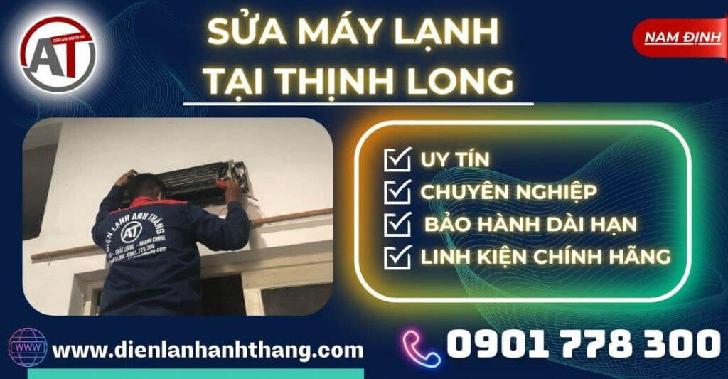 Sửa máy lạnh tại Thịnh Long Điện lạnh Anh Thắng