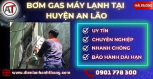 bơm gas máy lạnh tại Huyện An Lão Điện lạnh Anh Thắng