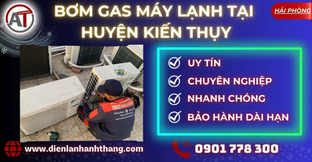 bơm gas máy lạnh tại Huyện Kiến Thụy Điện lạnh Anh Thắng