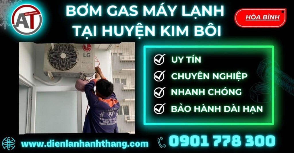 Bơm gas máy lạnh tại Huyện Kim Bôi Điện lạnh Anh Thắng