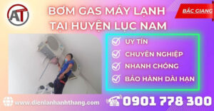 Bơm gas máy lạnh tại Huyện Lục Nam Điện lạnh Anh Thắng