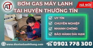 Bơm gas máy lạnh tại Huyện Thường Tín Điện lạnh Anh Thắng