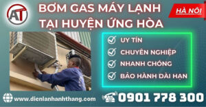 Bơm gas máy lạnh tại Huyện Ứng Hòa Điện lạnh Anh Thắng