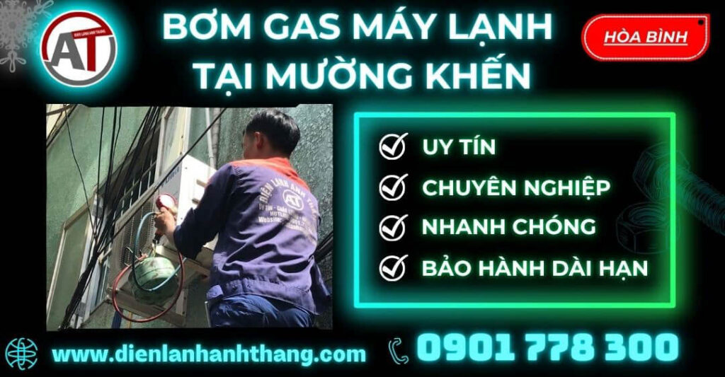 Bơm gas máy lạnh tại Mường Khến Điện lạnh Anh Thắng