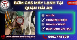 bơm gas máy lạnh tại Quận Hải An Điện lạnh Anh Thắng