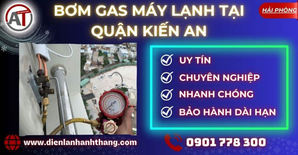 bơm gas máy lạnh tại Quận Kiến An Điện lạnh Anh Thắng