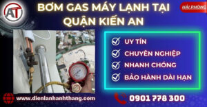 bơm gas máy lạnh tại Quận Kiến An Điện lạnh Anh Thắng