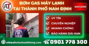 Bơm gas máy lạnh tại Thành phố Nam Định Điện lạnh Anh Thắng
