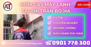 Bơm gas máy lạnh tại Thị trấn Bố Hạ Điện lạnh Anh Thắng
