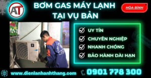 Bơm gas máy lạnh tại Vụ Bản Điện lạnh Anh Thắng