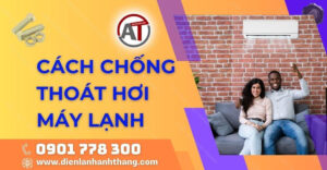 cách chống thoát hơi máy lạnh Điện lạnh Anh Thắng