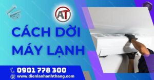 cách dời máy lạnh Điện lạnh Anh Thắng