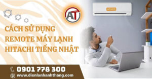cách sử dụng remote máy lạnh hitachi tiếng nhật Điện lạnh Anh Thắng
