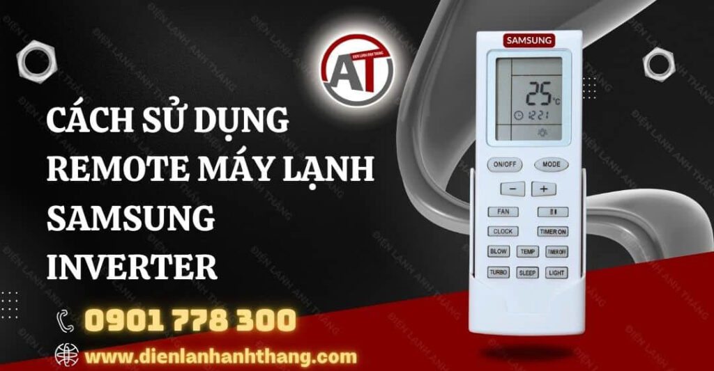 cách sử dụng remote máy lạnh samsung inverter Điện lạnh Anh Thắng