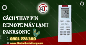 cách thay pin remote máy lạnh panasonic Điện lạnh Anh Thắng
