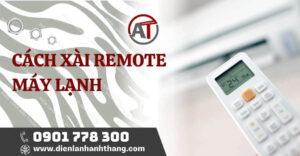 cách xài remote máy lạnh Điện lạnh Anh Thắng