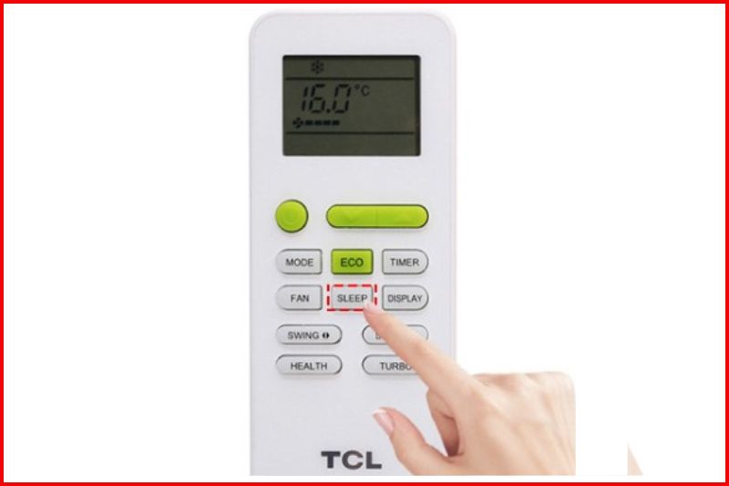 Tổng Hợp Cách Điều Chỉnh Máy Lạnh TCL Đúng Cách Bạn Nên Biết 2025 sleep tcl
