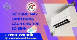 sử dụng máy lạnh đúng cách cho trẻ sơ sinh Điện lạnh Anh Thắng