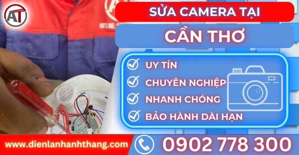 Sửa camera tại Cần thơ Điện lạnh Anh Thắng