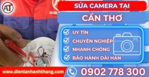 Sửa camera tại Cần thơ Điện lạnh Anh Thắng