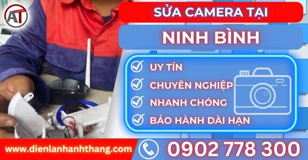 Sửa camera tại Ninh bình Điện lạnh Anh Thắng