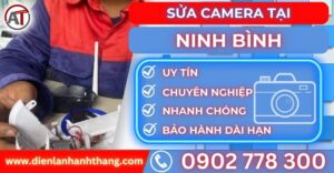 Sửa camera tại Ninh bình Điện lạnh Anh Thắng