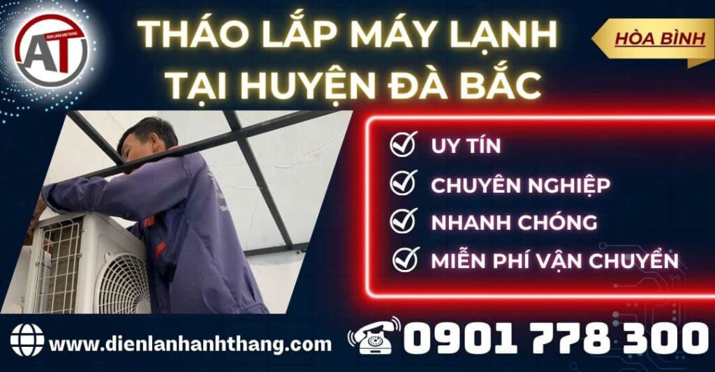Tháo Lắp máy lạnh tại Huyện Đà Bắc Điện lạnh Anh Thắng