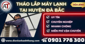 Tháo Lắp máy lạnh tại Huyện Đà Bắc Điện lạnh Anh Thắng