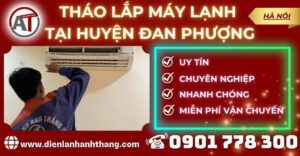 Tháo lắp máy lạnh tại Huyện Đan Phượng Điện lạnh Anh Thắng