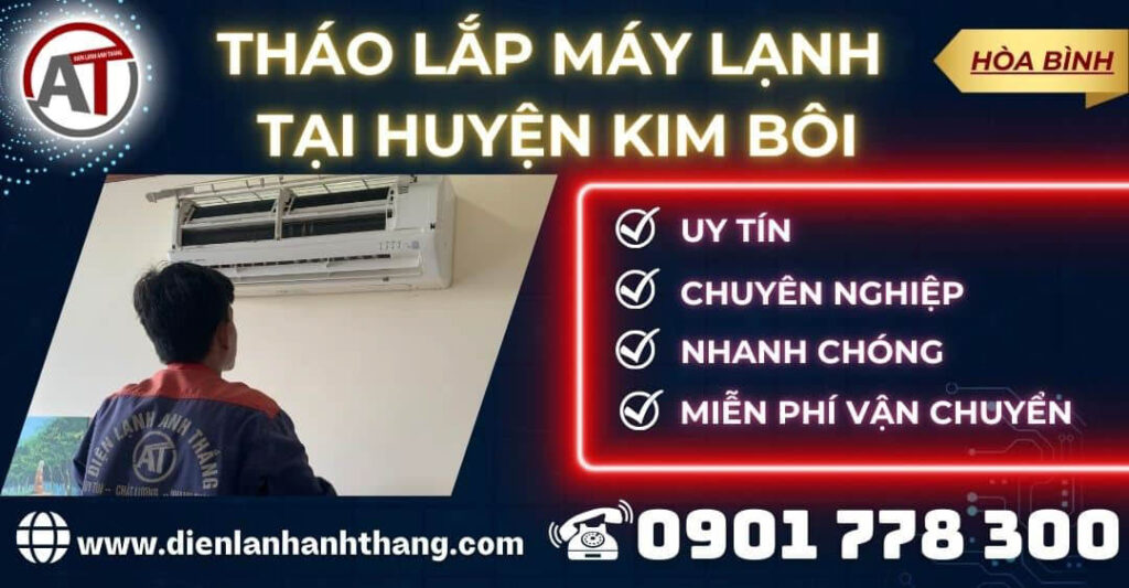 Tháo Lắp máy lạnh tại Huyện Kim Bôi Điện lạnh Anh Thắng