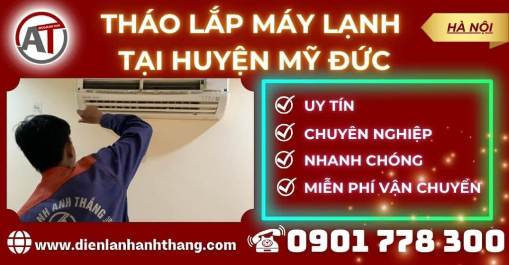 Tháo lắp máy lạnh tại Huyện Mỹ Đức Điện lạnh Anh Thắng