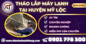 Tháo lắp máy lạnh tại Huyện Mỹ Lộc Điện lạnh Anh Thắng
