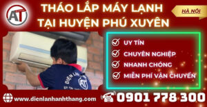 Tháo lắp máy lạnh tại Huyện Phú Xuyên Điện lạnh Anh Thắng