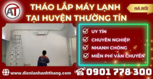 Tháo lắp máy lạnh tại Huyện Thường Tín Điện lạnh Anh Thắng