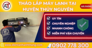 tháo lắp máy lạnh tại Huyện Thủy Nguyên Điện lạnh Anh Thắng