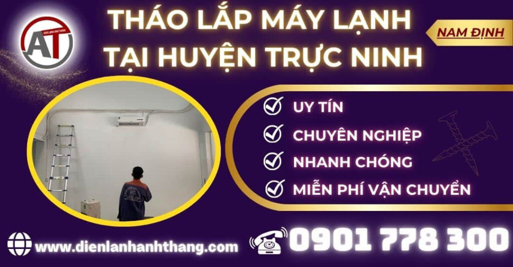 Tháo lắp máy lạnh tại Huyện Trực Ninh Điện lạnh Anh Thắng