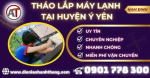 Tháo lắp máy lạnh tại Huyện Ý Yên Điện lạnh Anh Thắng