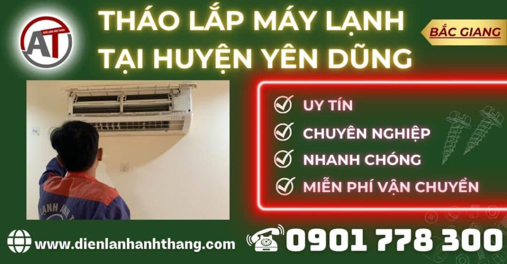Tháo lắp máy lạnh tại Huyện Yên Dũng Điện lạnh Anh Thắng