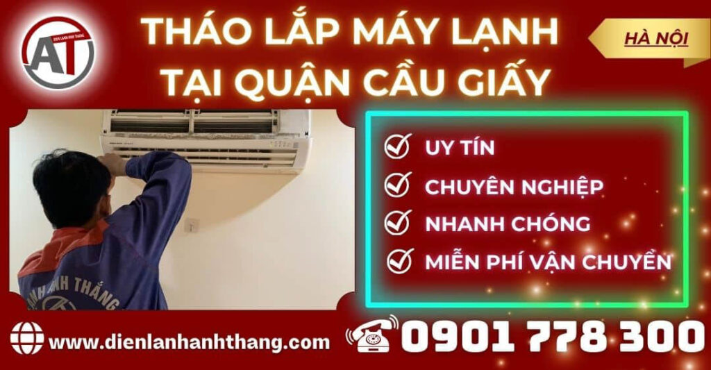Tháo lắp máy lạnh tại Quận Cầu Giấy Điện lạnh Anh Thắng