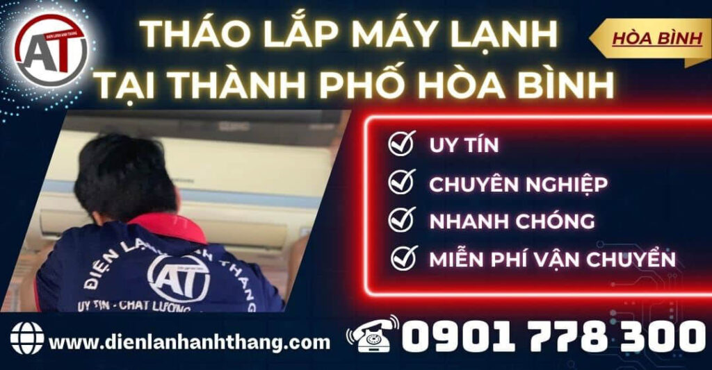 Tháo Lắp máy lạnh tại Thành phố Hòa Bình Điện lạnh Anh Thắng