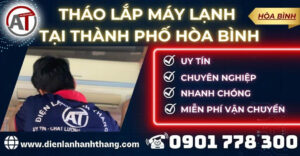 Tháo Lắp máy lạnh tại Thành phố Hòa Bình Điện lạnh Anh Thắng