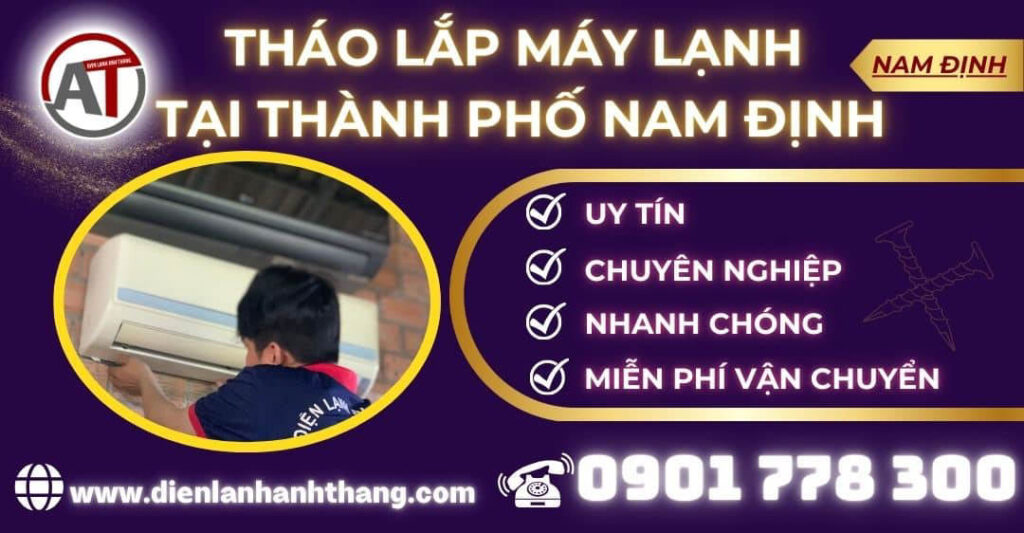 Tháo lắp máy lạnh tại Thành phố Nam Định Điện lạnh Anh Thắng