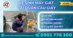 Vệ sinh máy giặt tại Quận Cầu Giấy Điện lạnh Anh Thắng