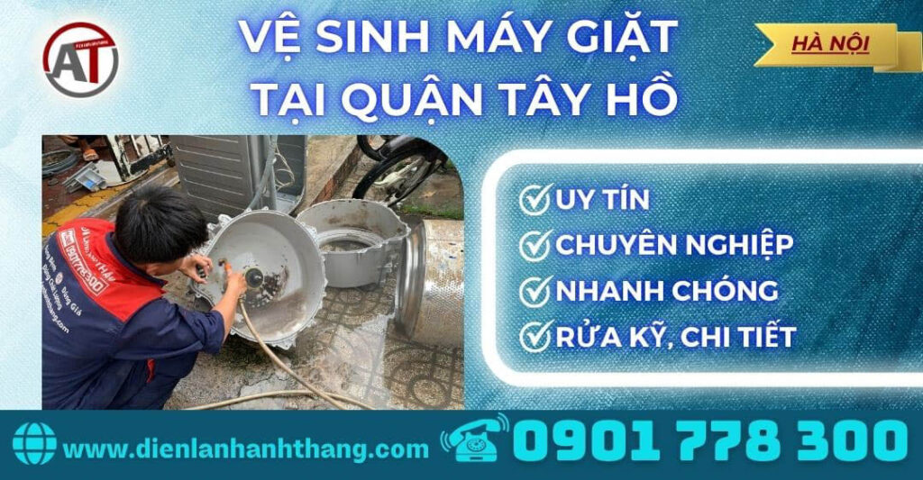 Vệ sinh máy giặt tại Quận Tây Hồ Điện lạnh Anh Thắng